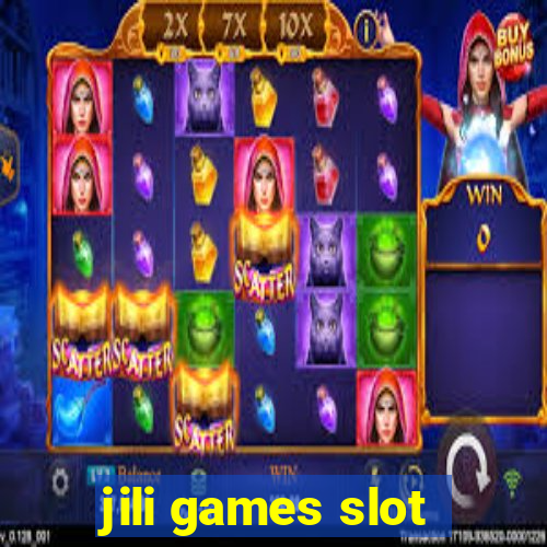 jili games slot