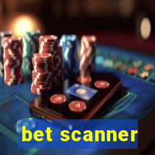 bet scanner