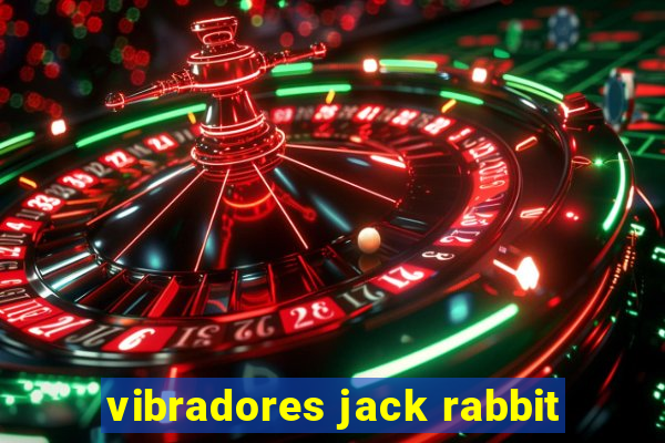 vibradores jack rabbit