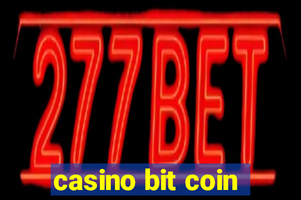 casino bit coin