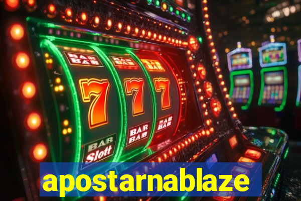 apostarnablaze