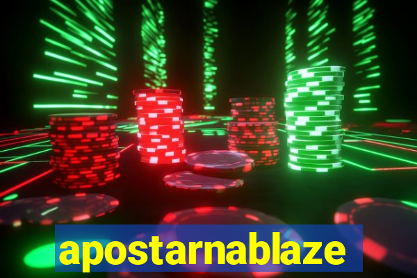 apostarnablaze