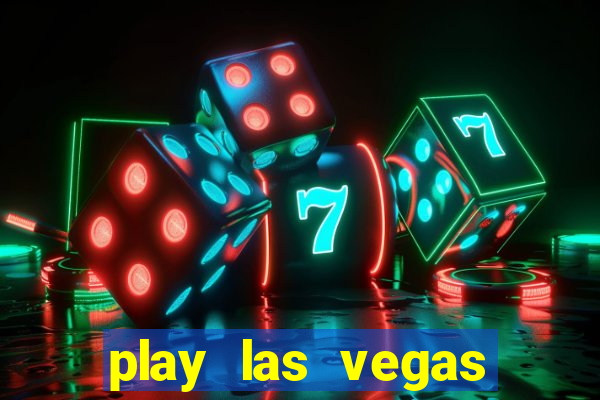 play las vegas slots for free