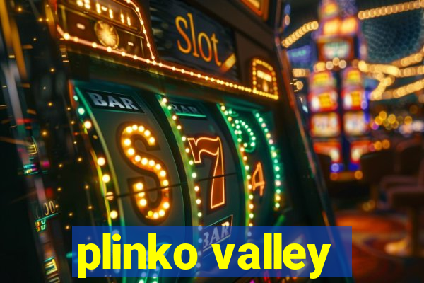 plinko valley