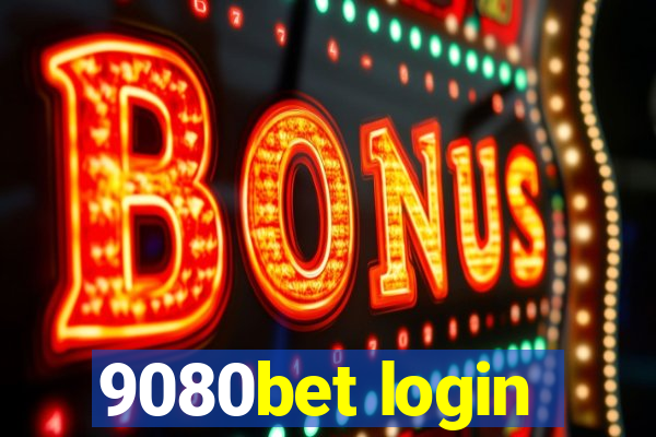 9080bet login