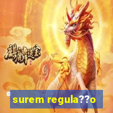 surem regula??o