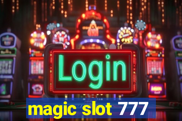 magic slot 777