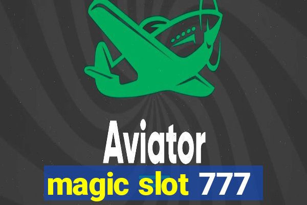 magic slot 777