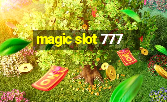 magic slot 777