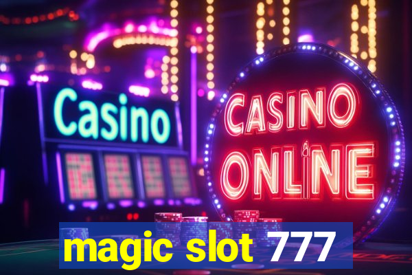 magic slot 777