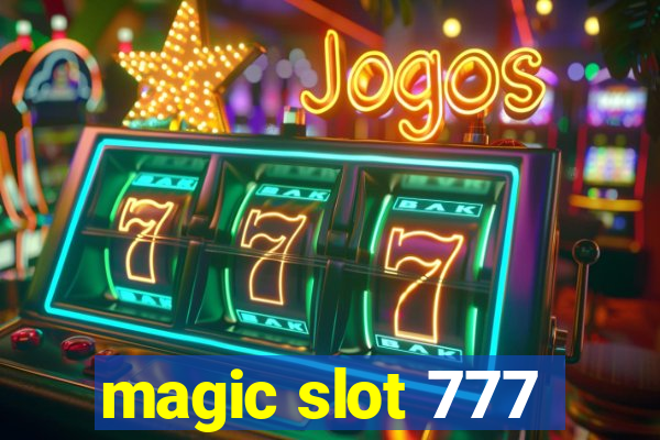 magic slot 777