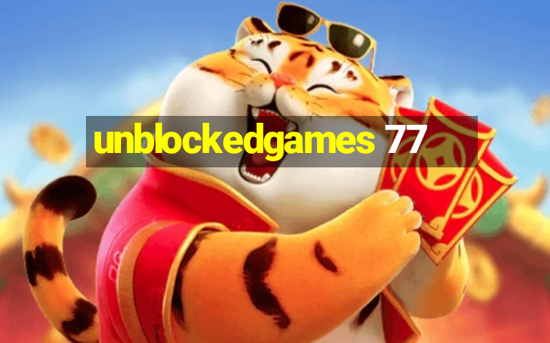 unblockedgames 77