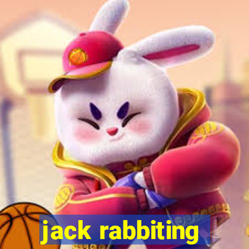 jack rabbiting