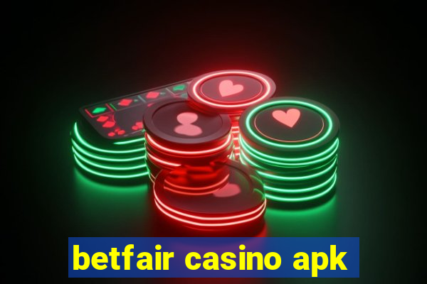 betfair casino apk