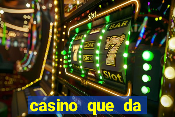 casino que da bonus no cadastro