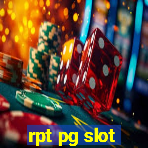 rpt pg slot