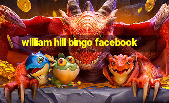 william hill bingo facebook