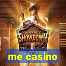 me casino