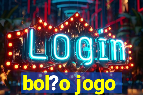 bol?o jogo