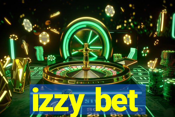 izzy bet