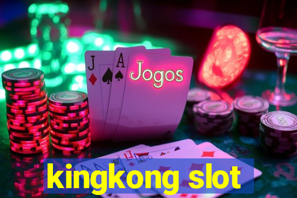 kingkong slot