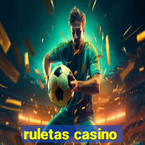 ruletas casino