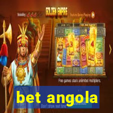 bet angola