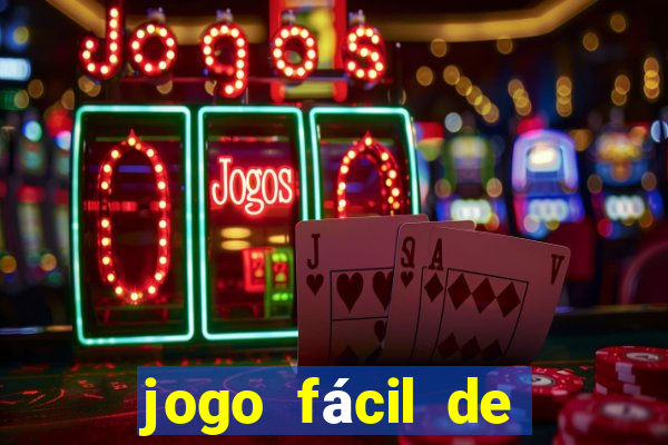 jogo fácil de ganhar dinheiro