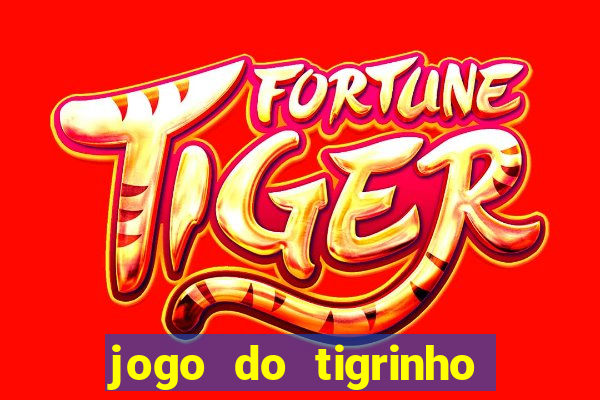 jogo do tigrinho é falso