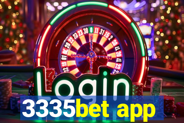 3335bet app