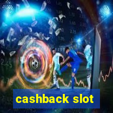 cashback slot