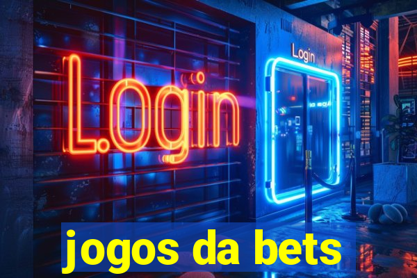 jogos da bets