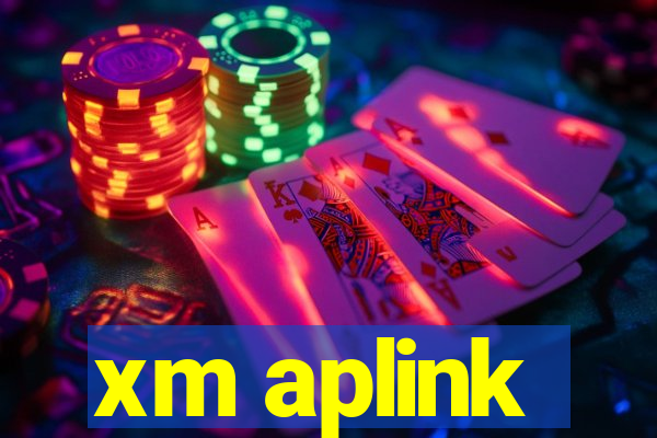 xm aplink