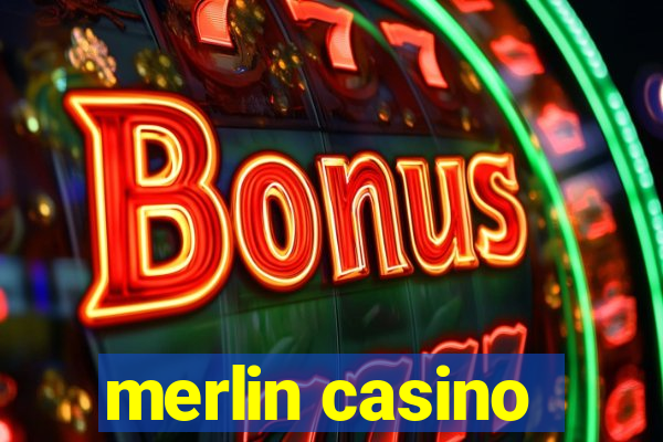 merlin casino