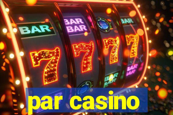 par casino