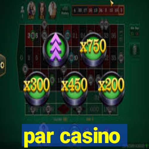 par casino