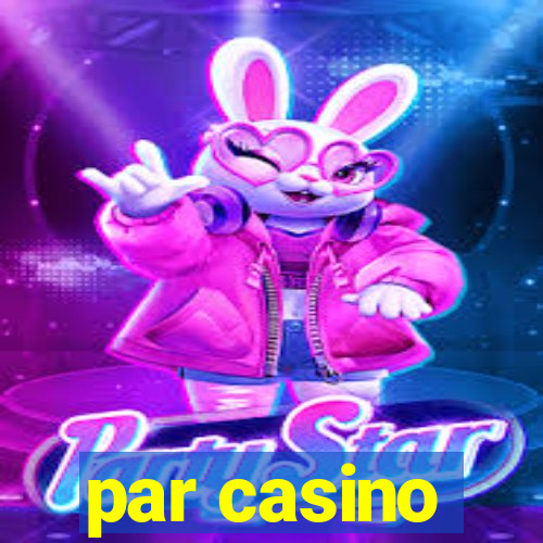 par casino