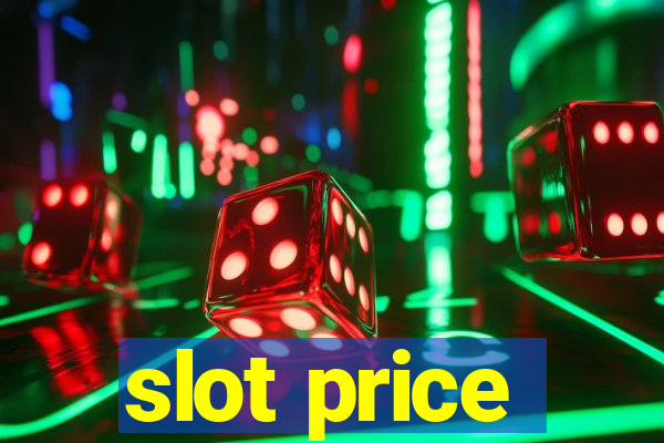 slot price