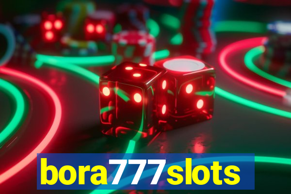 bora777slots