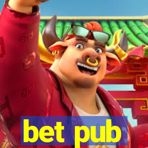 bet pub