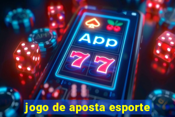 jogo de aposta esporte