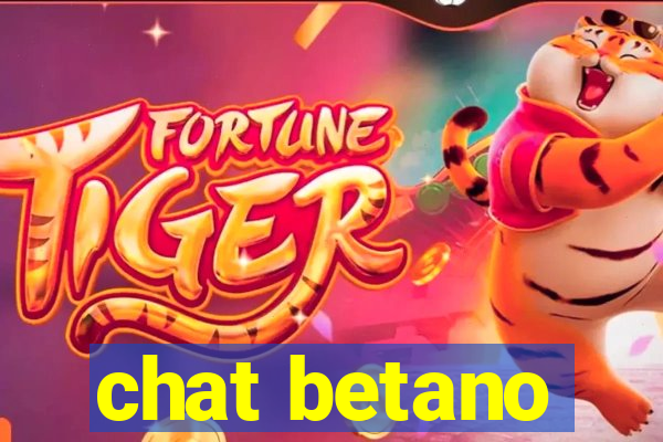 chat betano