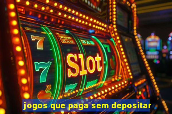 jogos que paga sem depositar