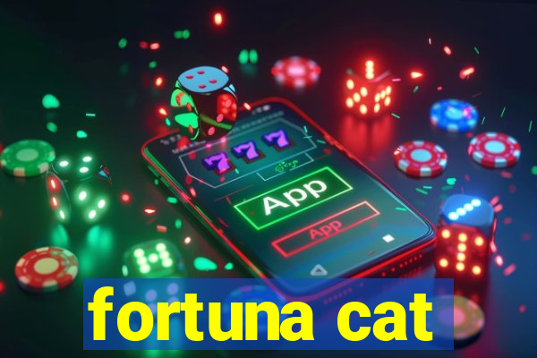 fortuna cat