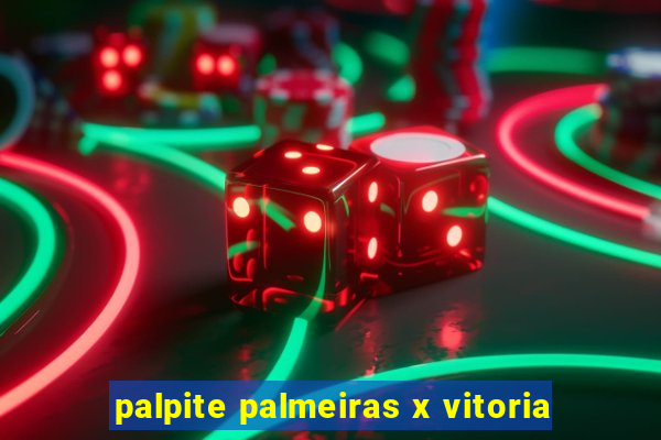 palpite palmeiras x vitoria