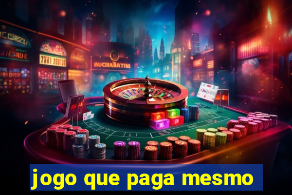 jogo que paga mesmo