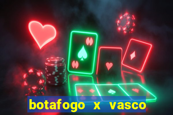 botafogo x vasco ao vivo futemax