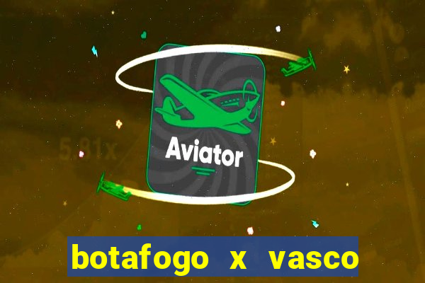 botafogo x vasco ao vivo futemax