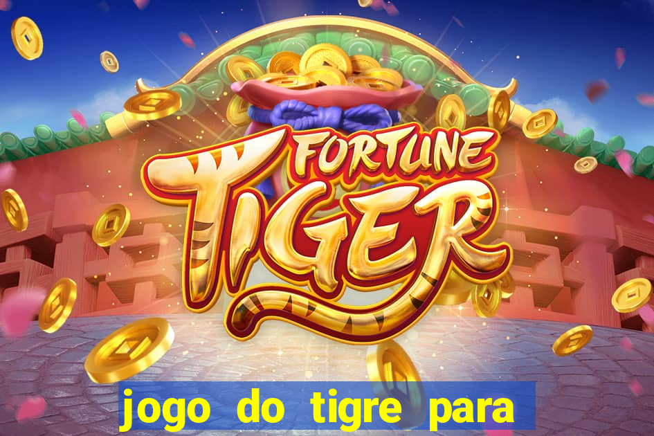 jogo do tigre para ganhar dinheiro no pix