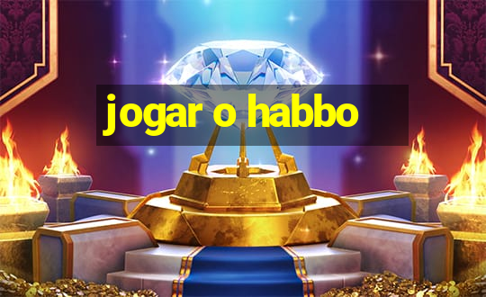 jogar o habbo